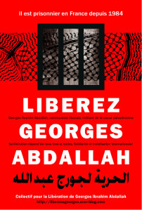 Stop à l'acharnement, liberté pour Georges Abdallah !